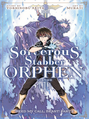 cover image of Sorcerous Stabber Orphen, Volume 1: Heed My Call, Beast! Part 1